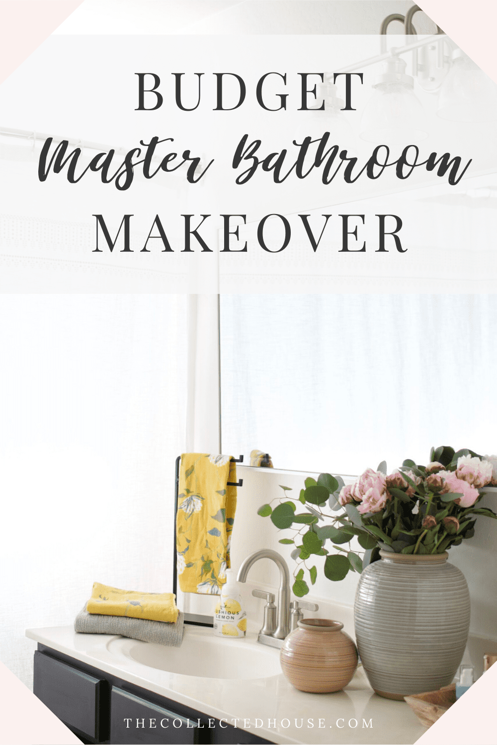 Budget Master Bath Makeover. - The Collected House